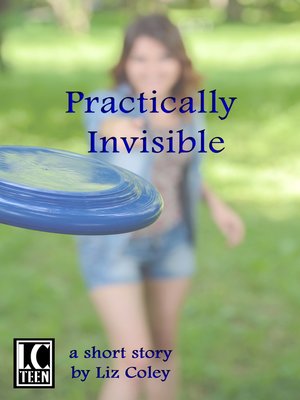 cover image of Practically Invisible